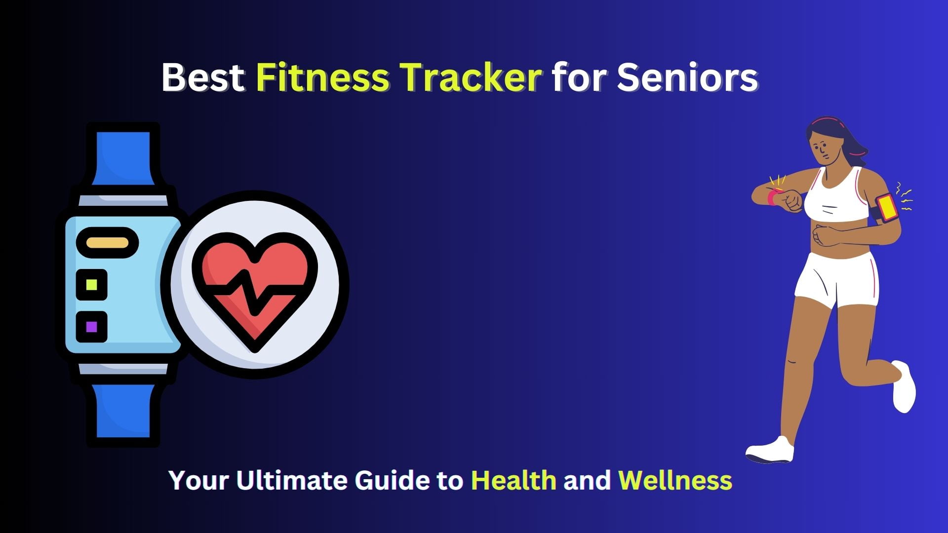 Best Fitness Tracker for Seniors