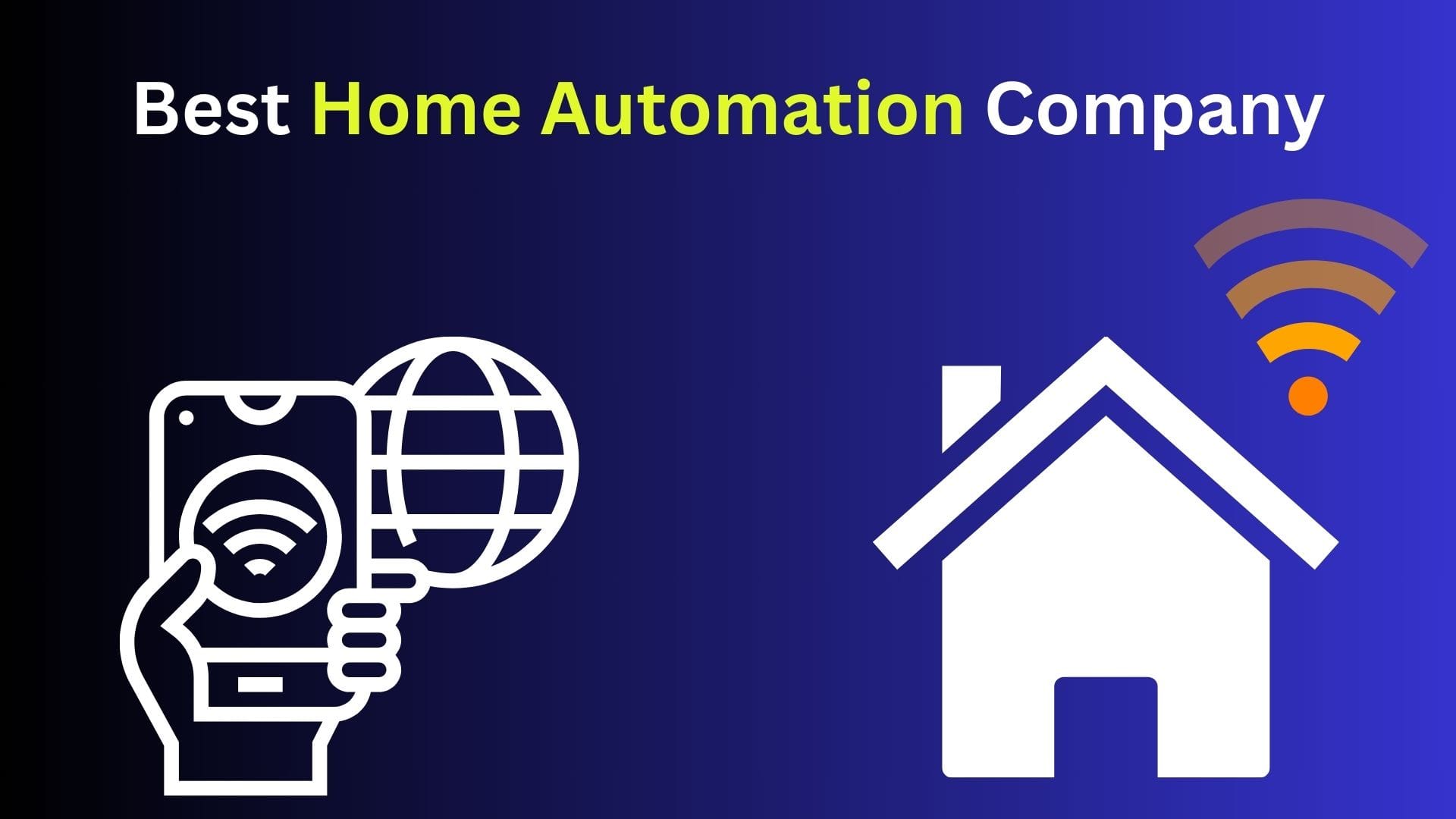best home automation company