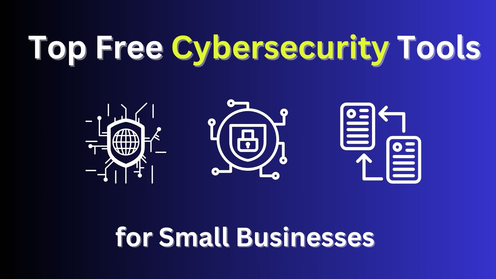 op-free-cybersecurity-tools-for-Small-Businesses-2024.jpg